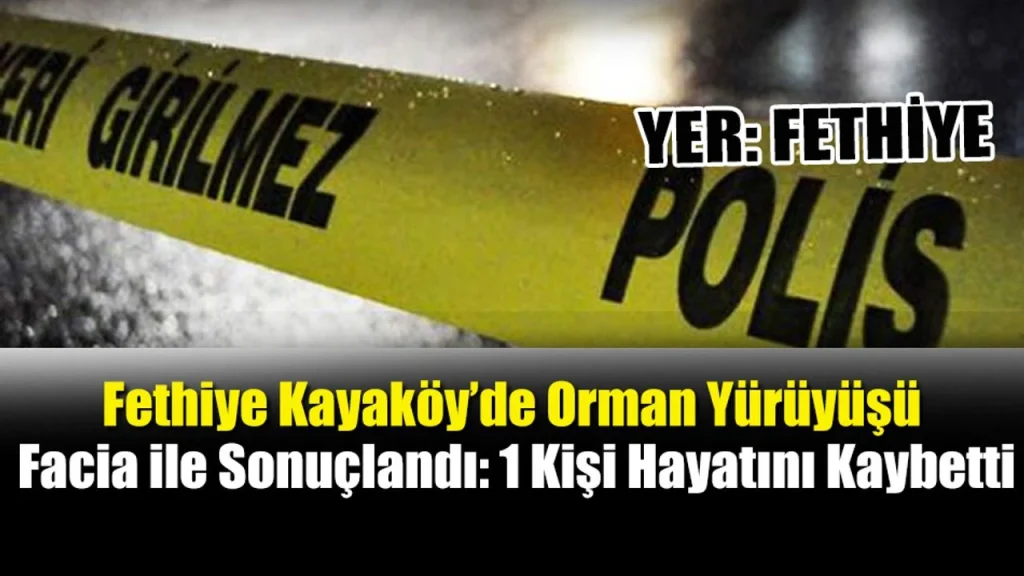 Forest Walk in Kayaköy, Fethiye Ends in Tragedy: One British Tourist Loses Lif